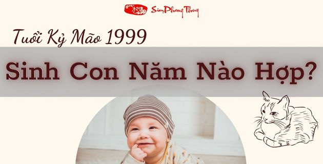 Xem bố mẹ tuổi Kỷ Mão sinh con năm nào thì hợp theo #3 tiêu chí?