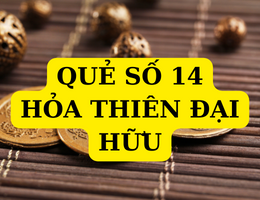 Giải quẻ số 14 Hỏa Thiên Đại Hữu có ý nghĩa Tài Lộc Giàu Sang