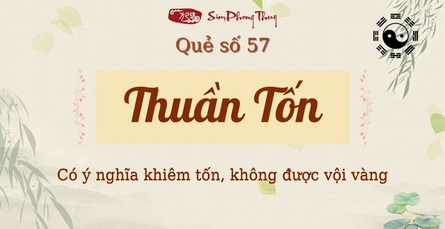 Phân tích toàn quẻ Thuần Tốn mang ý nghĩa chi tiết nào?