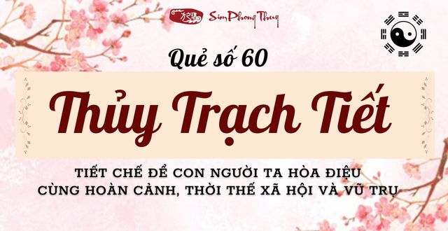 Quẻ Thủy Trạch Tiết chiêm đoán vận thế có nhiều Điềm lành