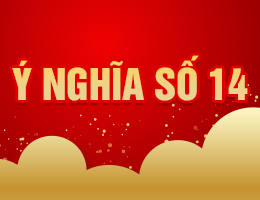 Luận giải Ý nghĩa số 14 trong phong thủy hung hay cát?