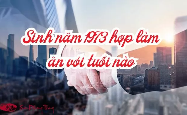 1973 hop lam an voi tuoi nao