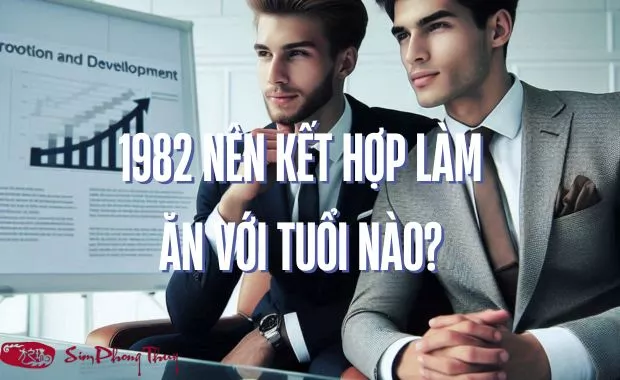 1982 hop lam an voi tuoi nao