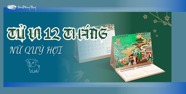 Tử Vi Quý Hợi 2025 Nữ Mạng Theo 12 Tháng - Xem Vận Hạn Chi Tiết