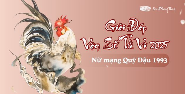 Tử Vi Quý Dậu 2025 Nữ Mạng: Chuyên Gia Giải Đáp Thắc Mắc